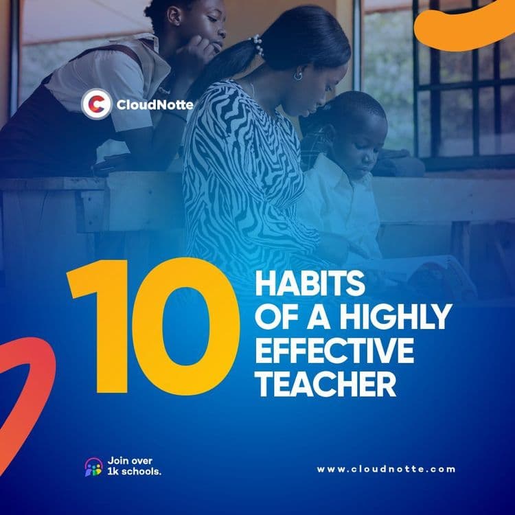 10 Habits of a Highly Effective Teacher.
