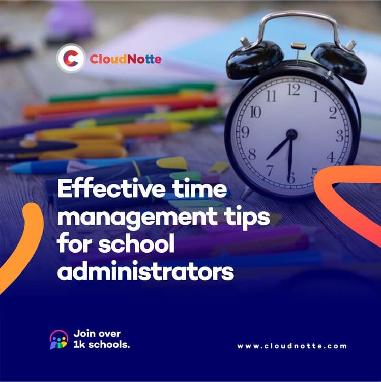 Effective Time Management Tips for School Administrators.