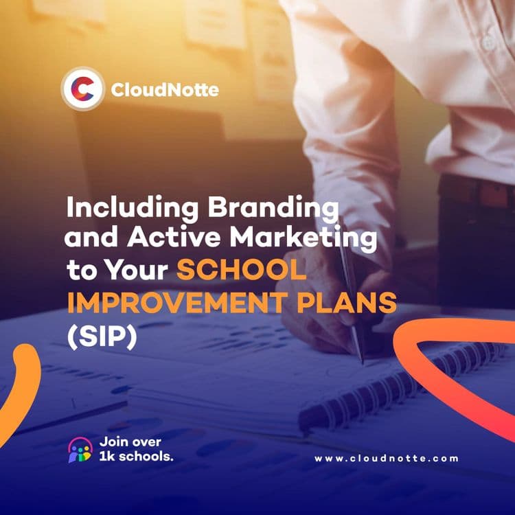 Why You Need To 	Include Branding and Active Marketing to Your School Improvement Plans